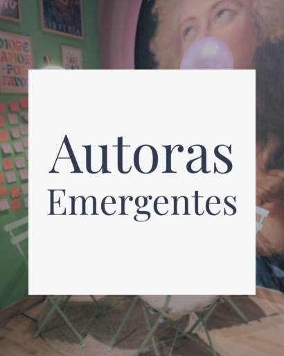 Cómo trabajamos con autoras emergentes