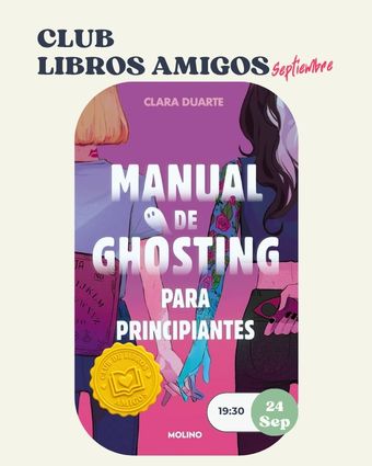 Club de lectura fantasía. Manual de ghosting para principiantes, Clara Duarte