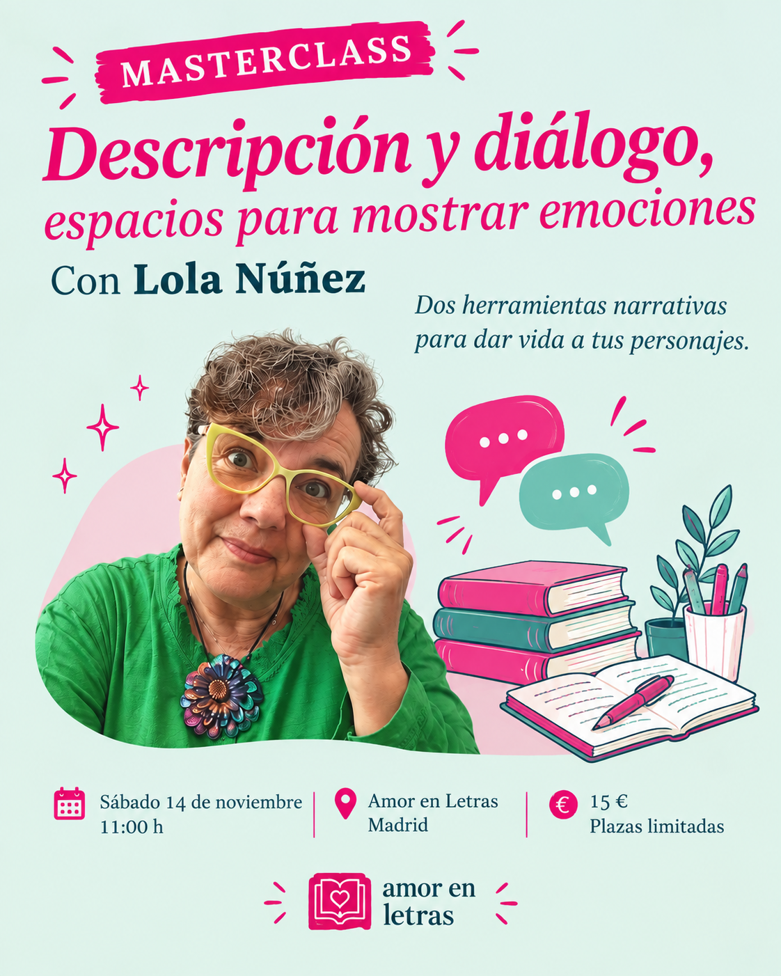 Masterclass de escritura sobre descripción y diálogo con Lola Núñez en Amor en Letras